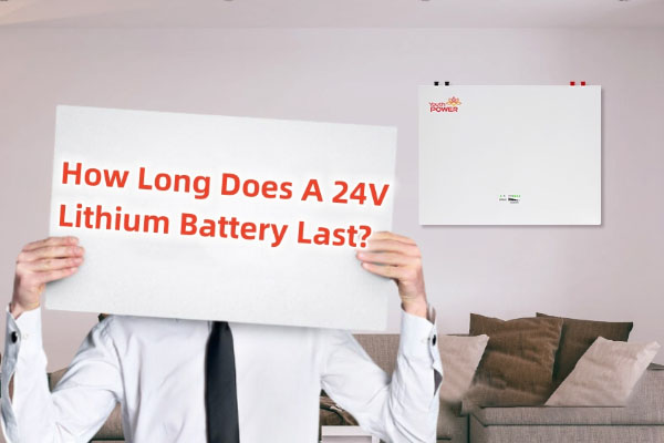 how long does a 24V lithium battery last